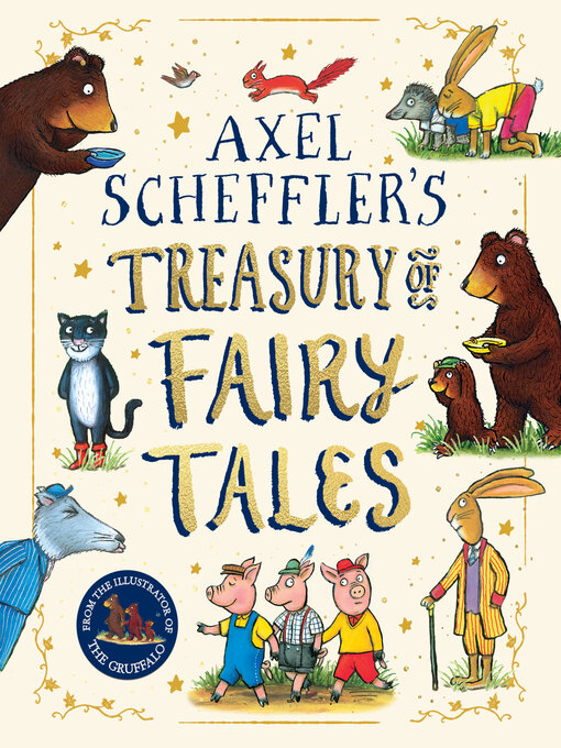 Axel Scheffler创作的Axel Scheffler's Treasury of Fairy Tales作品的详细信息 - 可供借阅